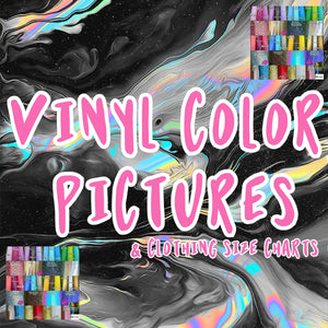 VINYL COLOR PICTURES & CLOTHING SIZE CHARTS