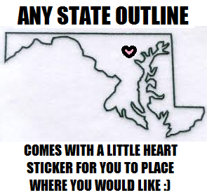 STATE OUTLINE WITH HEART DECAL (ANY STATE) PLEASE PUT THE STATE OF YOUR CHOICE IN THE NOTES AREA AT CHECKOUT