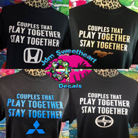 COUPLES THAT PLAY TOGETHER STAY TOGETHER Set of 2 Black Short Sleeve Unisex Fit T Shirts