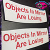 OBJECTS IN MIRROR ARE LOSING 5" Decals (SET OF 2)