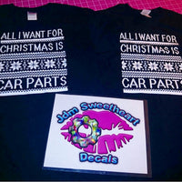 All I Want For Christmas Is Car Parts Short Sleeve UNISEX FIT SHIRT (Available with Jeep, Truck, Bike, etc)