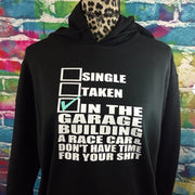 SINGLE TAKEN IN THE GARAGE BUILDING A RACE CAR DESIGN ON FRONT*** BLACK UNISEX FIT PULL OVER HOODIE
