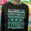 All I Want For Christmas Is Car Parts Long Sleeve UNISEX Fit Shirt (TRUCK, JEEP, BIKE totally doable also- Please put in notes)