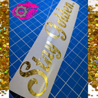 STAY GOLDEN DECAL BANNER